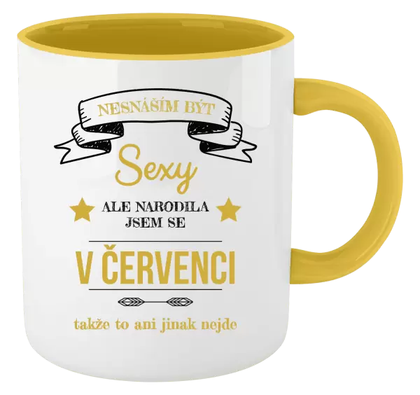 Hrnek Nesnáším být sexy, ale narodila jsem se v ...