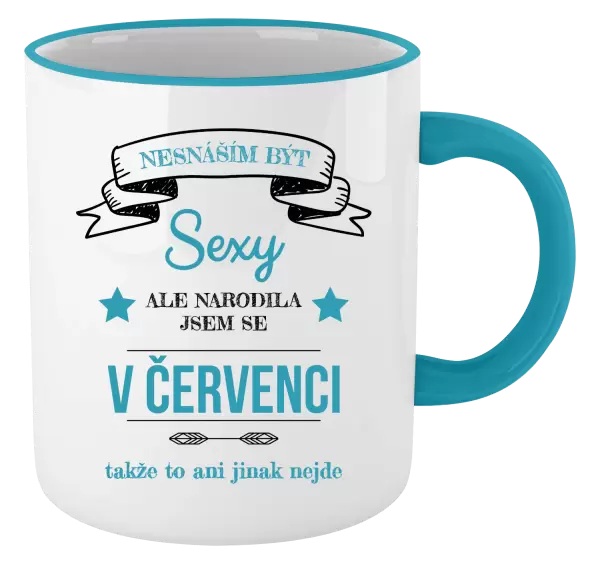 Hrnek Nesnáším být sexy, ale narodila jsem se v ...