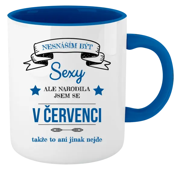 Hrnek Nesnáším být sexy, ale narodila jsem se v ...