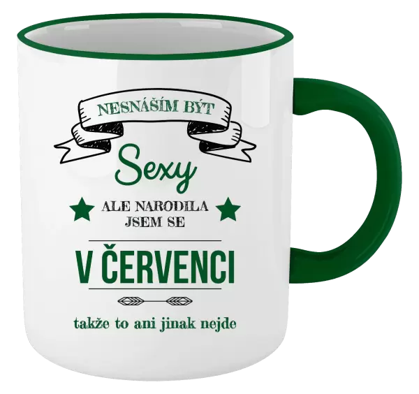 Hrnek Nesnáším být sexy, ale narodila jsem se v ...