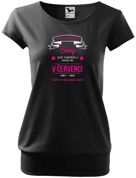 Dámské tričko Nesnáším být sexy, ale narodila jsem se v ...