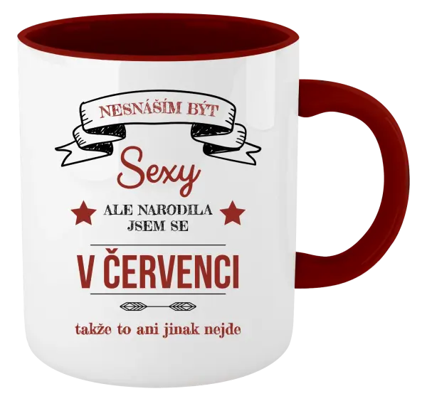 Hrnek Nesnáším být sexy, ale narodila jsem se v ...