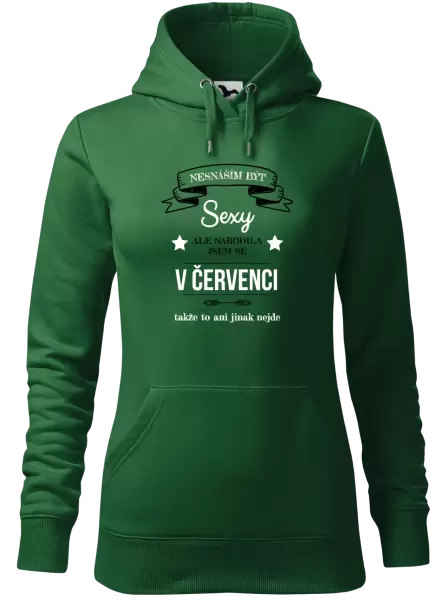 Dámská mikina Nesnáším být sexy, ale narodila jsem se v ...
