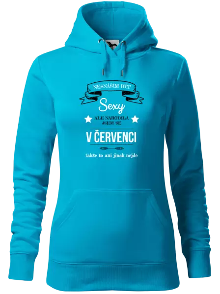 Dámská mikina Nesnáším být sexy, ale narodila jsem se v ...