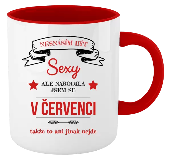 Hrnek Nesnáším být sexy, ale narodila jsem se v ...