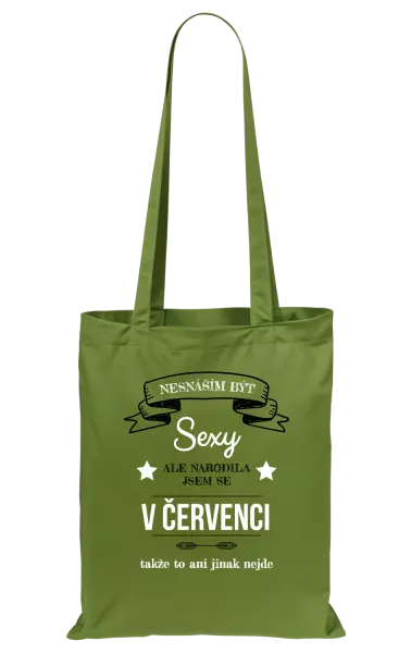 Látková taška Nesnáším být sexy, ale narodila jsem se v ...