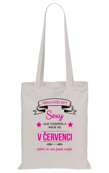 Látková taška Nesnáším být sexy, ale narodila jsem se v ...