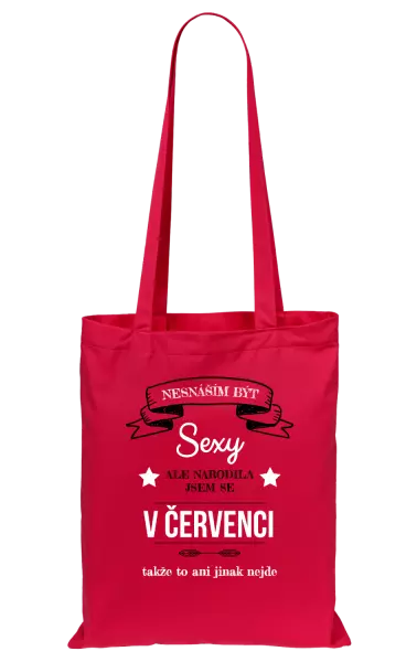 Látková taška Nesnáším být sexy, ale narodila jsem se v ...