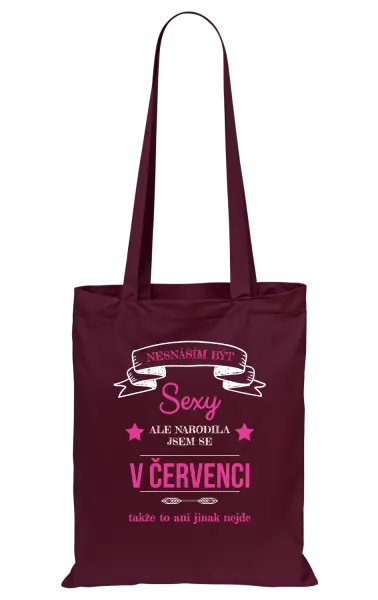 Látková taška Nesnáším být sexy, ale narodila jsem se v ...