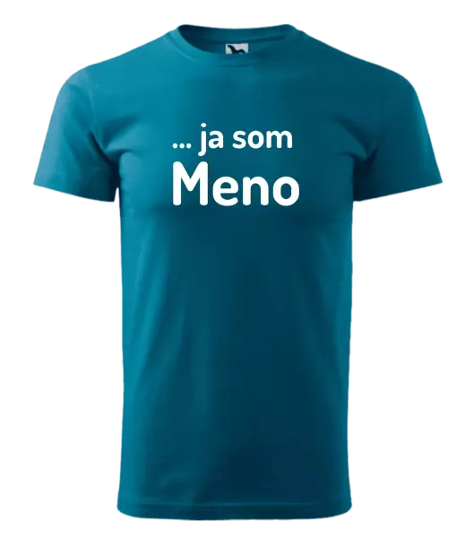 Pánske tričko ... ja som meno