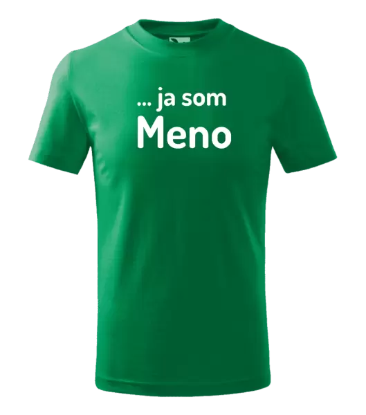 Detské tričko ... ja som meno