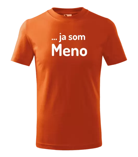 Detské tričko ... ja som meno