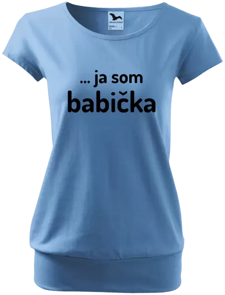 Dámske tričko ... ja som babička 