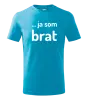 Detské tričko ... ja som brat