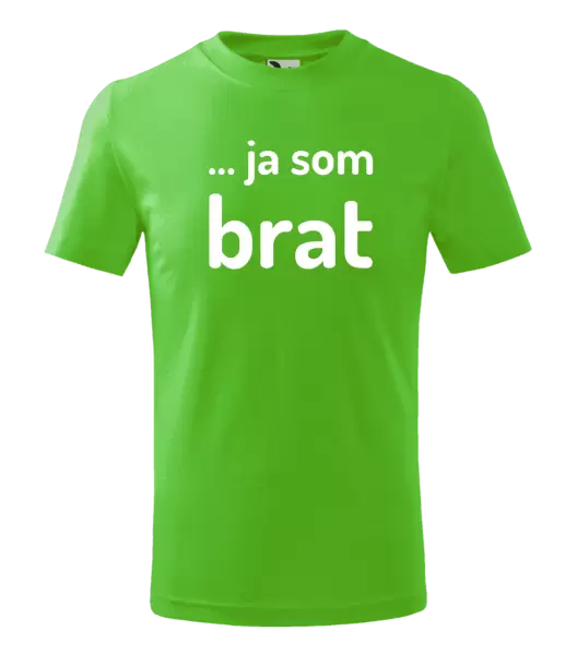 Detské tričko ... ja som brat