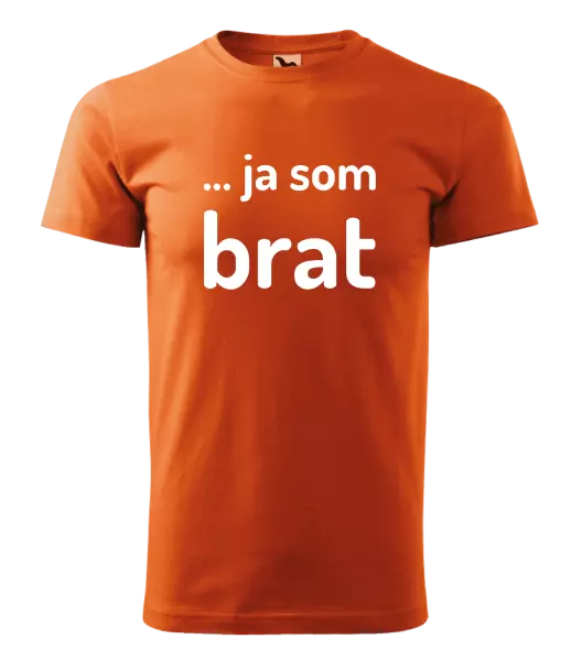 Pánske tričko ... ja som brat