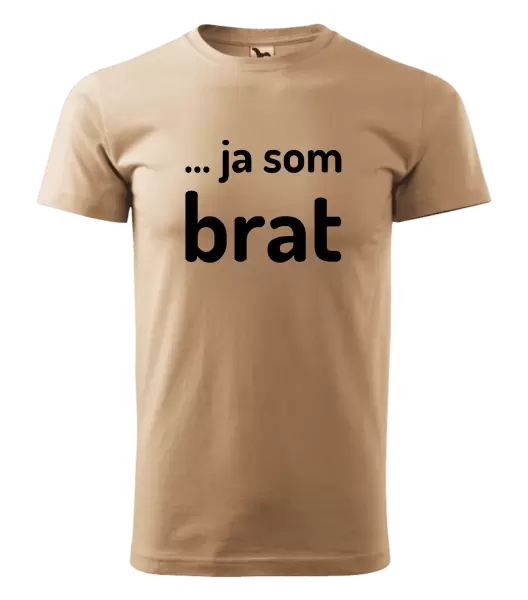 Pánske tričko ... ja som brat