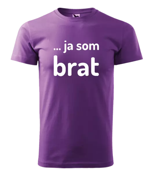 Pánske tričko ... ja som brat