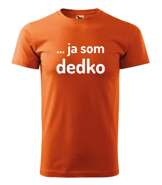 Pánske tričko ... ja som dedko
