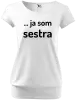 Dámske tričko ... ja som sestra