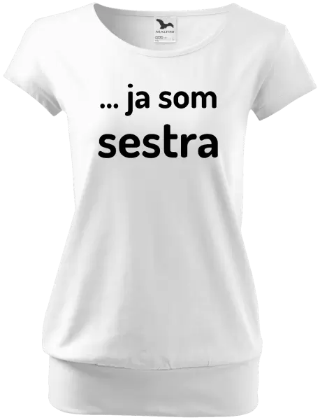 Dámske tričko ... ja som sestra