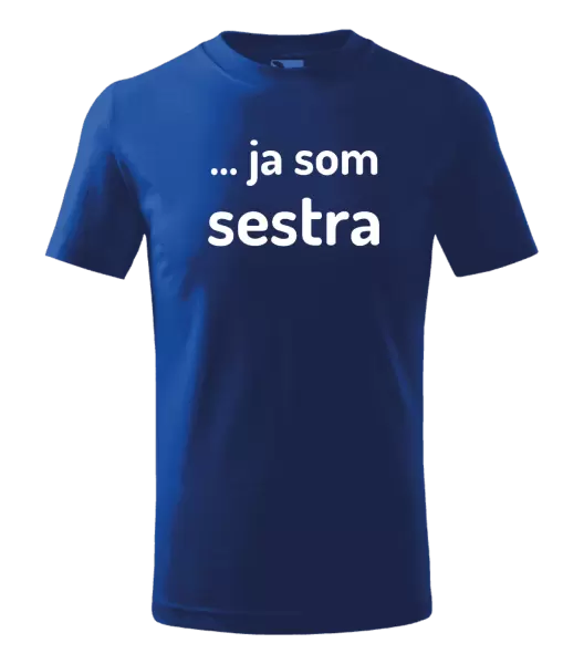 Detské tričko ... ja som sestra