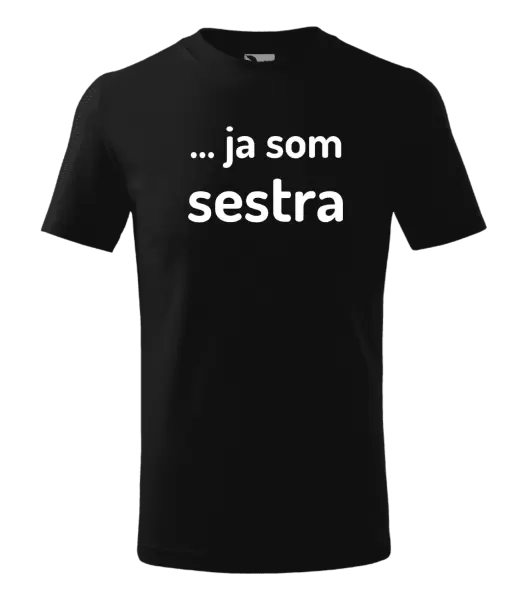 Detské tričko ... ja som sestra