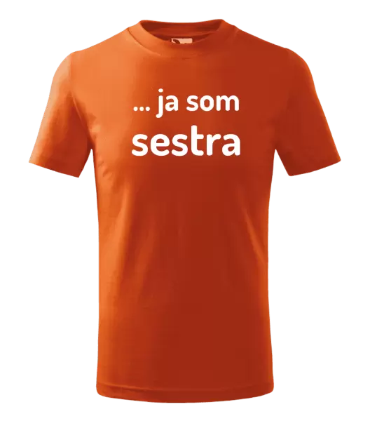 Detské tričko ... ja som sestra