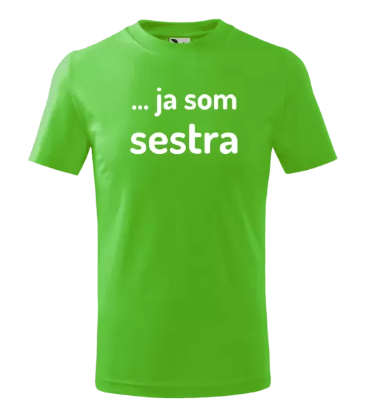 Detské tričko ... ja som sestra