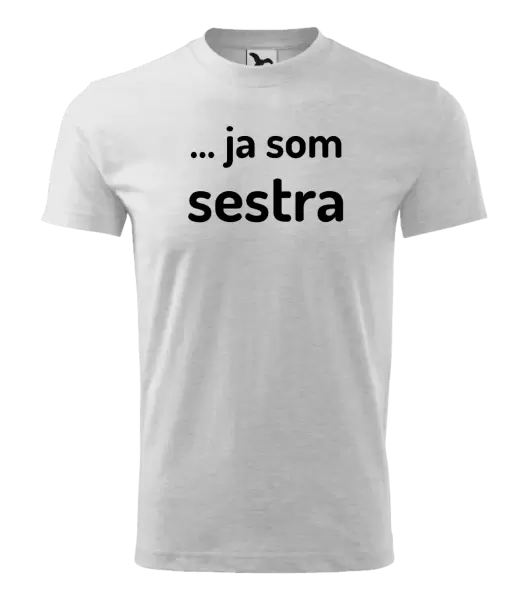 Detské tričko ... ja som sestra