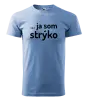 Pánske tričko ... ja som strýko