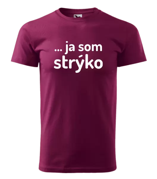 Pánske tričko ... ja som strýko