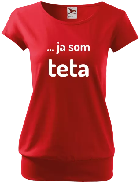 Dámske tričko ... ja som teta