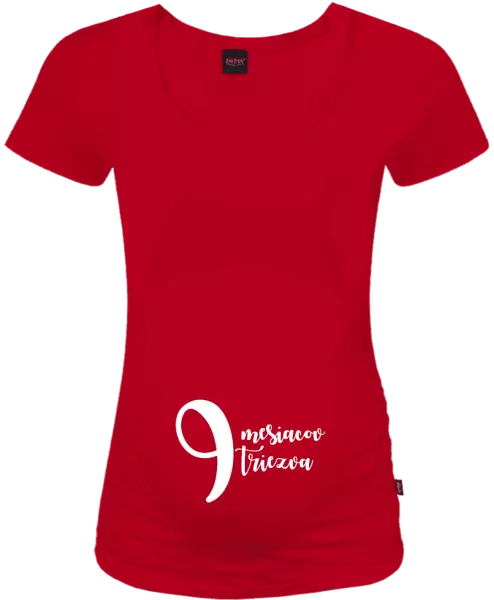 Tehotenské tričko 9 mesiacov triezva