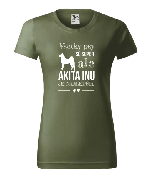 Dámske tričko Akita Inu je najlepšia