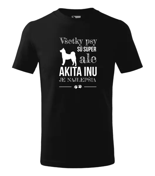 Detské tričko Akita Inu je najlepšia