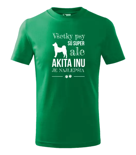 Detské tričko Akita Inu je najlepšia