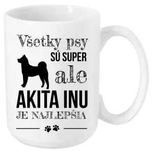 Hrnček Akita Inu je najlepšia