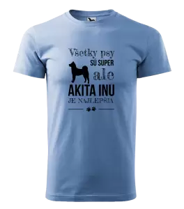 Pánske tričko Akita Inu je najlepšia