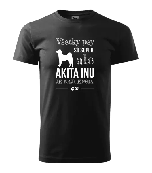 Pánske tričko Akita Inu je najlepšia