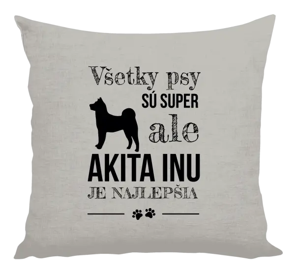 Vankúš Akita Inu je najlepšia