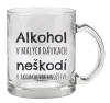 Hrnček Alkohol v malých dávkach neškodí v akomkoľvek množstve