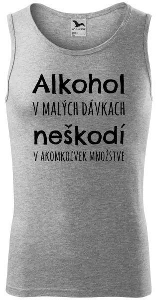 Pánske tielko Alkohol v malých dávkach neškodí v akomkoľvek množstve