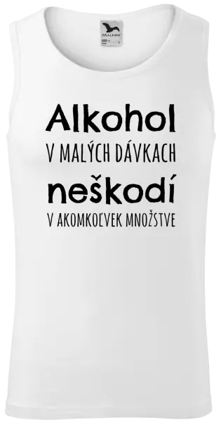 Pánske tielko Alkohol v malých dávkach neškodí v akomkoľvek množstve