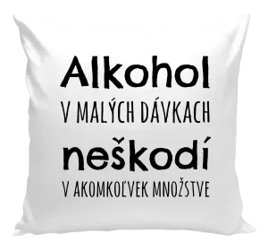 Vankúš Alkohol v malých dávkach neškodí v akomkoľvek množstve