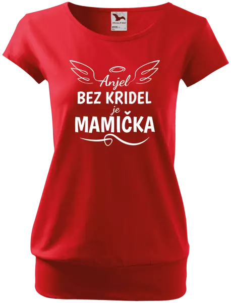 Dámske tričko Anjel bez kridel je mamička
