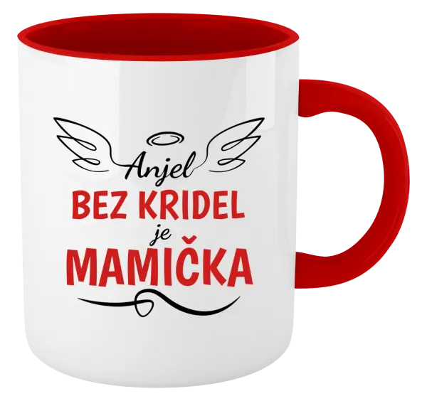 Hrnček  Anjel bez kridel je mamička