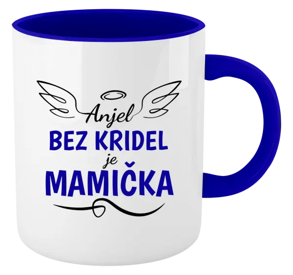 Hrnček  Anjel bez kridel je mamička