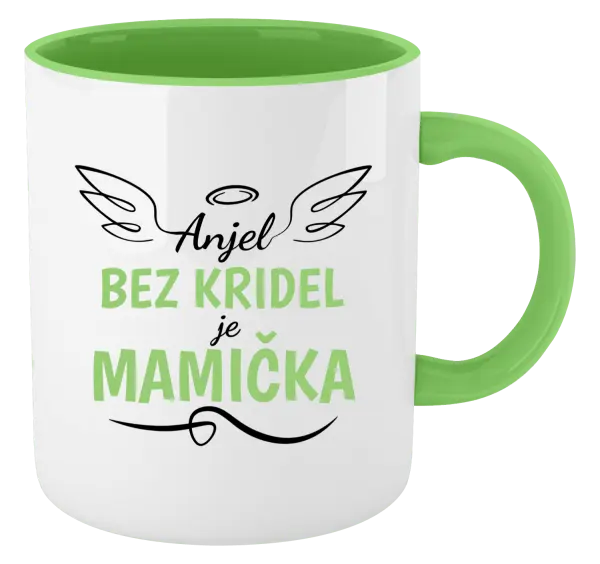 Hrnček  Anjel bez kridel je mamička