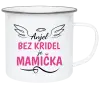Plecháčik Anjel bez kridel je mamička